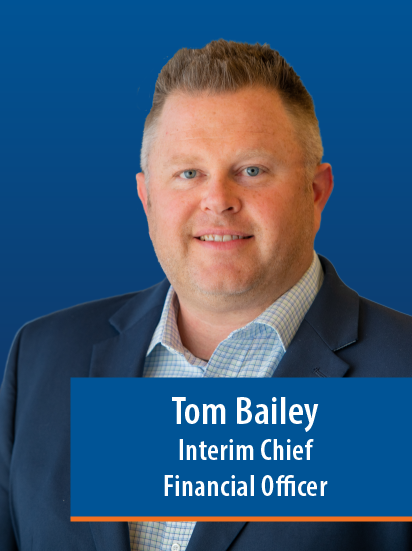 Tom Bailey, Interim Chief Financial Officer