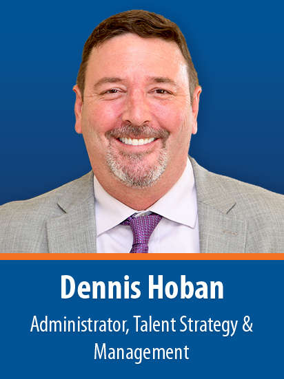 Dennis Hoban, Administrator, Talent Strategy and Management  
