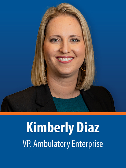 Kimberly Diaz, VP Ambulatory Enterprise