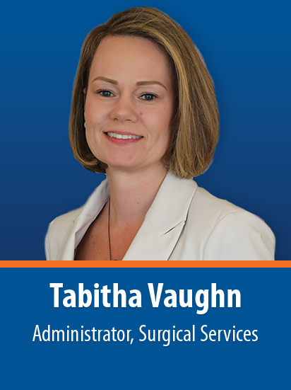 Tabitha Vaughn, Administrator, Surgical Services 