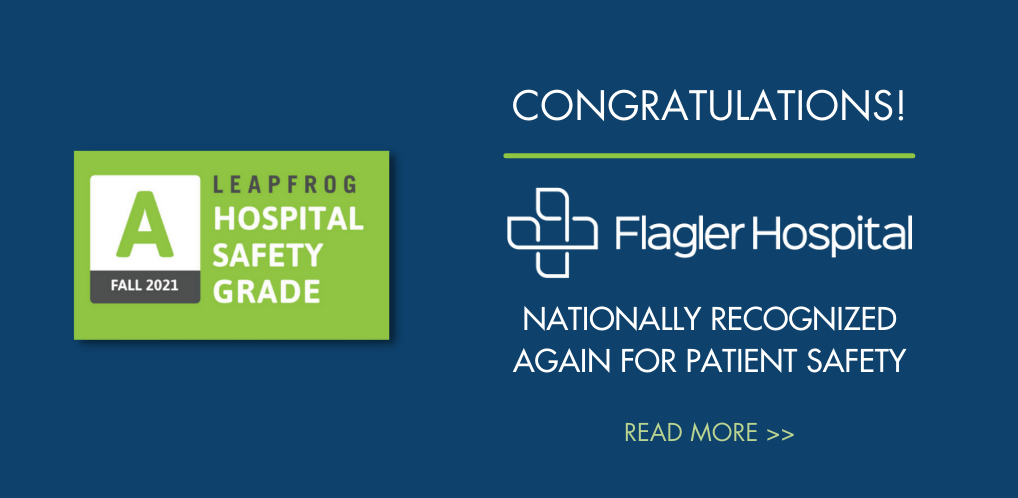 Recognized with an ‘A’ for Hospital Safety | Flagler Hospital